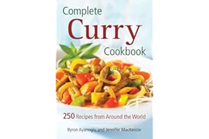 Complete Curry Cookbook: 250 Recipes from Around the World