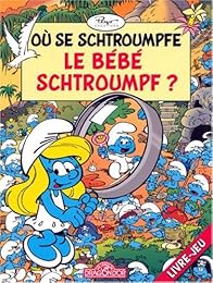 Où se schtroumpfe le Bébé Schtroumpf ?