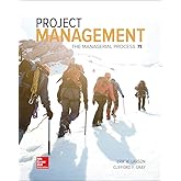 Project Management: The Managerial Process (Mcgraw-hill Series Operations and Decision Sciences)