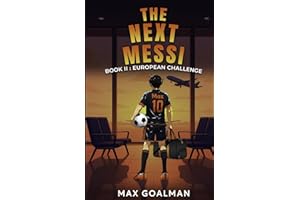 The Next Messi Book 2: European Challenge (The Next Messi Book Series)