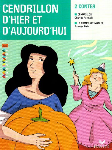 Cendrillon d'hier et d'aujourd'hui