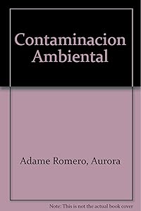 contaminacion ambiental y calentamiento global aurora adame romero