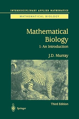 Download Mathematical Biology: I. An Introduction (Interdisciplinary Applied Mathematics) PDF