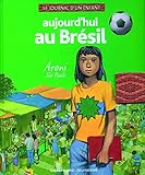 Aujourd'hui au Brésil by 
