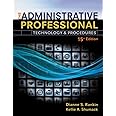 The Administrative Professional: Technology & Procedures, Spiral bound Version