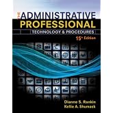The Administrative Professional: Technology &amp; Procedures, Spiral bound Version (MindTap Course List)