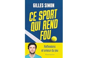 Ce sport qui rend fou (Documents, témoignages et essais d’actualité) (French Edition)
