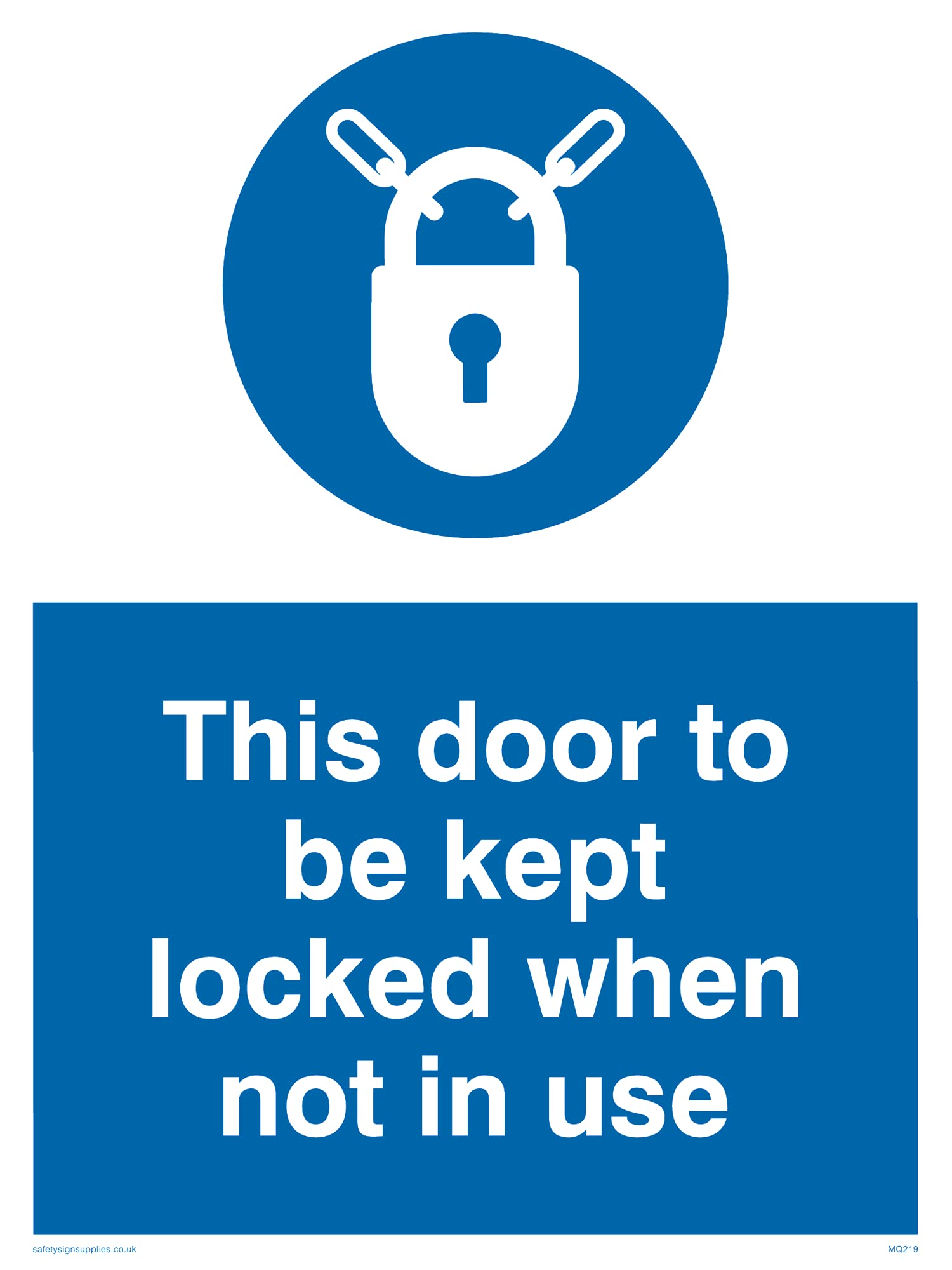 Pack of five - This Door To Be Kept Locked When Not In Use Sign - 150x200mm - A5P