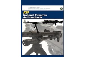 ATF National Firearms Act Handbook: 2025 Update