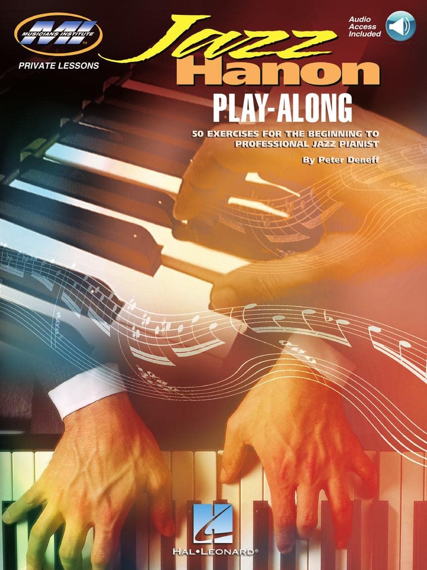 Jazz Hanon: Private Lessons Series: 50 Exercises for the Beginning to Professional Jazz Pianist, Includes Backing Tracks (Play-Along)