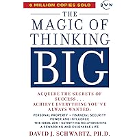 The Magic of Thinking Big