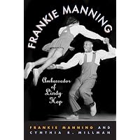 Frankie Manning: Ambassador of Lindy Hop