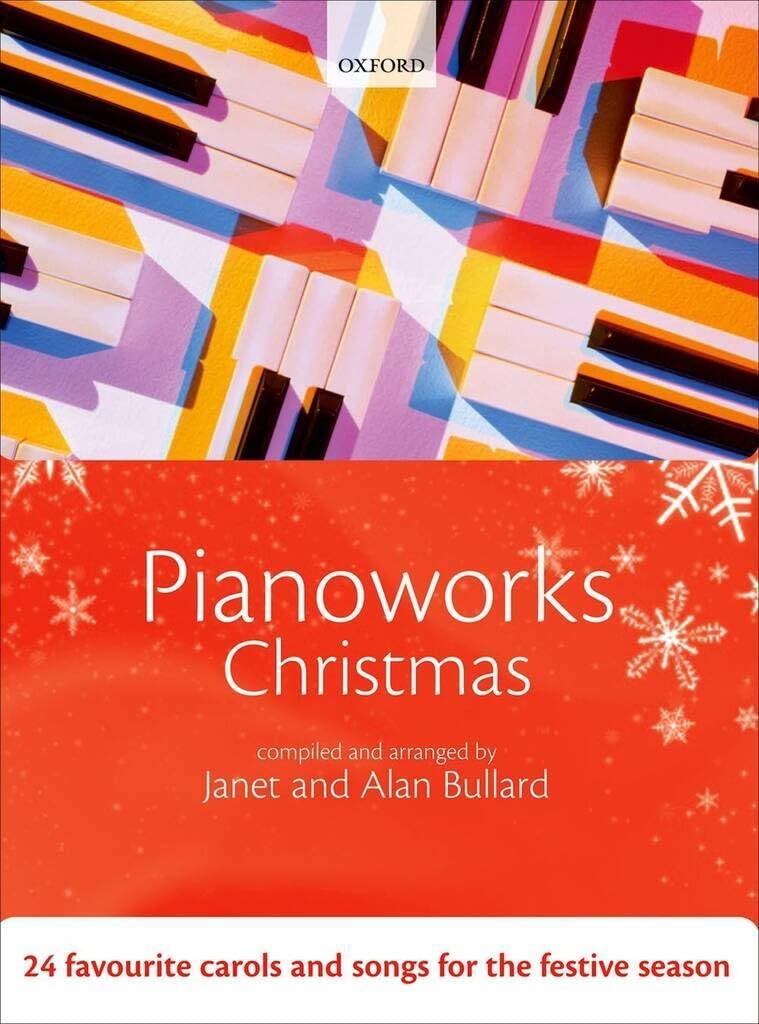 Pianoworks Christmas: 24 favourite carols and songs for the festive season
