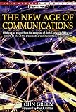 The New Age of Communications by John Green