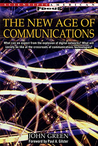 The New Age of Communications by John Green