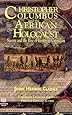 Christopher Columbus And The Afrikan Holocaust Slavery