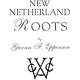 New Netherland Roots