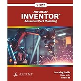 Autodesk Inventor 2027: Advanced Part Modeling (Mixed Units)