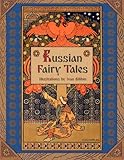 Russian Fairy Tales (Illustrated) by Alexander Afanasyev, Ivan Bilibin