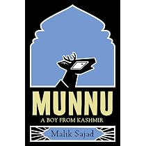 Munnu: A Boy from Kashmir [Paperback] [Jan 01, 2016] Malik Sajad ...
