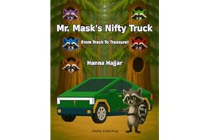 Mr. Mask's Nifty Truck: From Trash To Treasure!