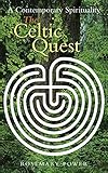 The Celtic Quest: A Contemporary Spirituality by 