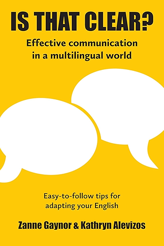 Download IS THAT CLEAR?: Effective communication in a multilingual world (English Edition) PDF