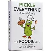 Pickle Everything: Foodie Edition – The Hilarious, Fast-Paced Word Game for Food Lovers! Guess The “P” Words, Yell “Pickle!”, and Feast on Fun | Family Game & Party Game for 3-5 Players Ages 10+