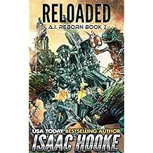 Reloaded (AI Reborn Trilogy Book 2)