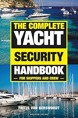 Download The Complete Yacht Security Handbook: For Skippers and Crew PDF