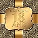18 Ans: Le livre d'or de mon Anniversaire I 18 Ans Decoration Noir Or I Pour 90 Entrées I Softcover by Brinas Party-Prints