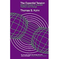 The Essential Tension: Selected Studies in Scientific Tradition and Change [ペーパーバック] Thomas S. Kuhn Selected The Tension: scientific tension: preview