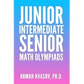 JUNIOR, INTERMEDIATE AND SENIOR MATH OLYMPIADS