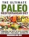 Paleo Ketogenic Diet: The Paleo Mediterranean Recipe Book: Combining the Best of Two Eating Systems in a Paleo Ketogenic Mediterranean Ultimate Meal Prep (Get Lean : Get Energised : Get Healthy)