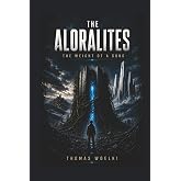 The Aloralites: The Weight Of A Song