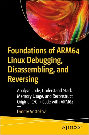 (Ebook Free) Foundations of ARM64 Linux Debugging, Disassembling, and ...