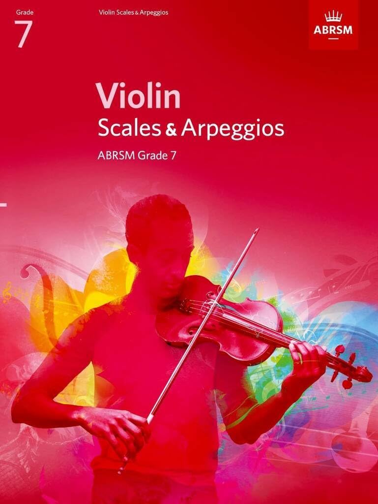 Violin Scales & Arpeggios, ABRSM Grade 7: from 2012 (ABRSM Scales & Arpeggios) - Cover May Vary