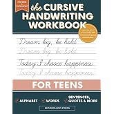 The Cursive Handwriting Workbook for Teens: Learn the Art of Penmanship in this Cursive Writing Practice book with Motivational Quotes and Activities for Young Adults and Teenagers