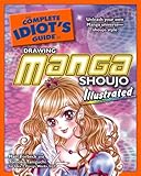 The Complete Idiot's Guide to Drawing Manga Shoujo Illustrated by Full Moon Enterprises, Tomoko Taniguchi