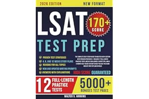 LSAT TEST PREP 2026: The Complete Self-Study Guide to Master Every Section with Proven Strategies | Includes 7 Full-Length Pr