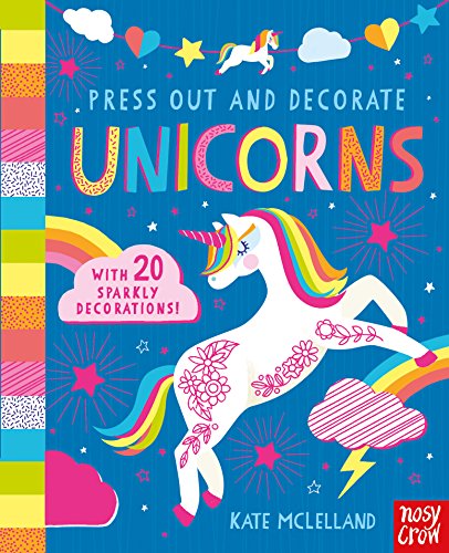 PRESS OUT AND DECORATE: UNICORNS