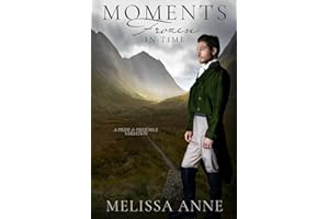 Moments Frozen in Time: A Pride and Prejudice Variation