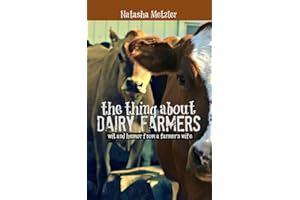 The Thing About Dairy Farmers