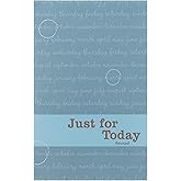 Just for Today: Daily Meditations for Recovering Addicts