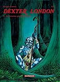 Dexter London, tome 1 : Aventurier professionnel by Garcia, Léo