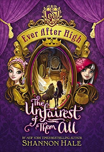 Ever After High: 02 The Unfairest of Them All: Book 2