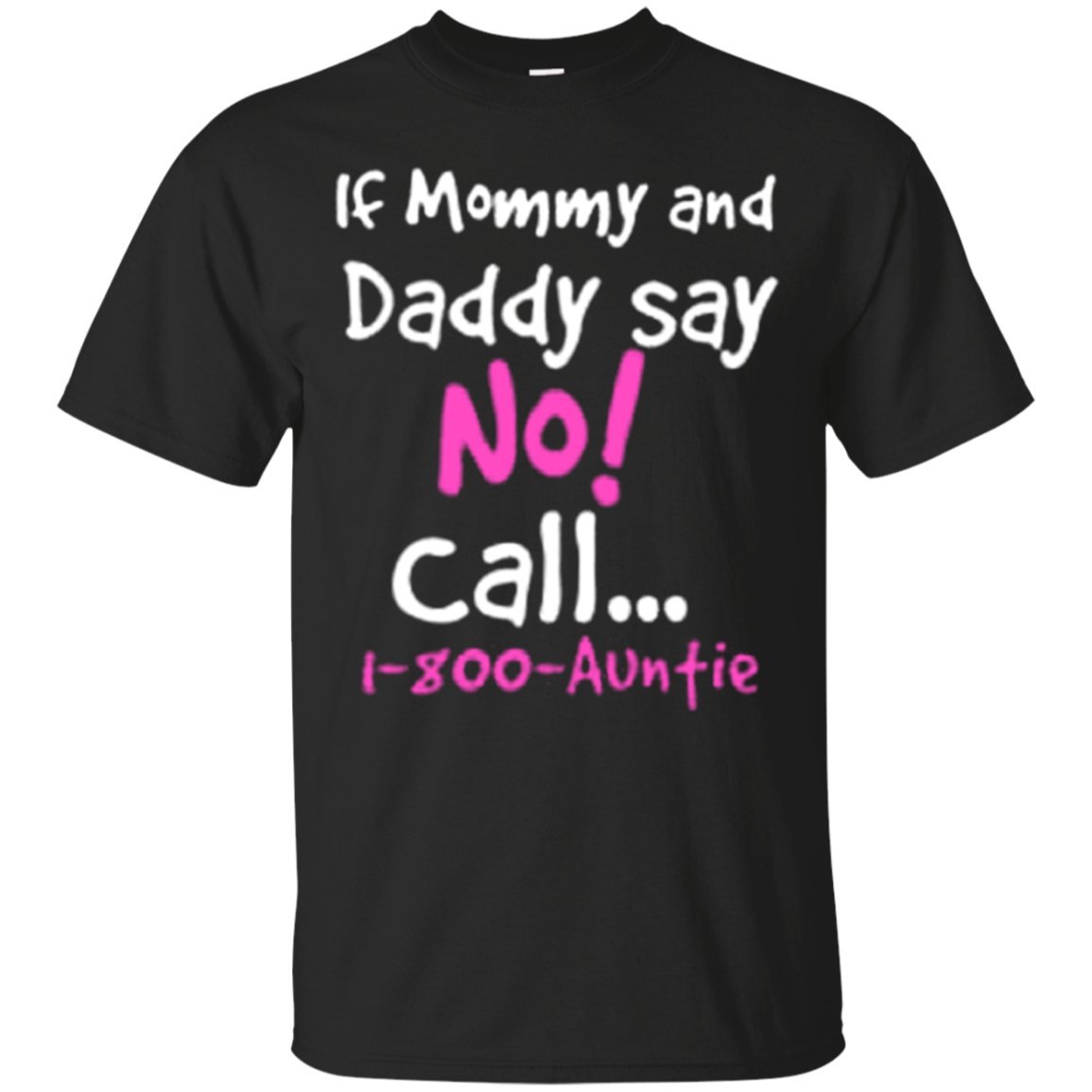 Oba T-shirt - Mom T-shirt - If Moomy And Daddy Say No T-shirt - Mom T-shirt For - Great Id