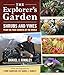 The Explorer's Garden: Shrubs and Vines from the Four Corners of the World by 