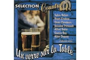 Selection Country / Un Verre Sur La Table (versions originales)