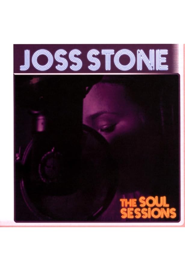 Joss Stone - Soul Sessions, the - Amazon.com Music